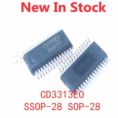 โปรเซสเซอร์ CD3313คุณภาพเสียง5ชิ้น/ล็อต CD3313EO SOP-28 SSOP-28 SMD ของแท้ใหม่