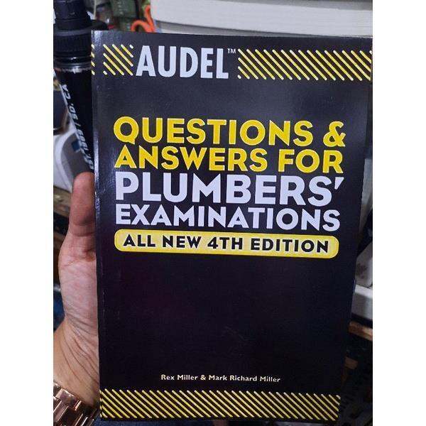 Audel Questions and Answers for Plumbers Examinations All new 4th ed