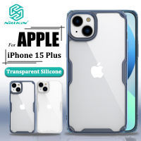 Nillkin หรูหรา นุ่ม ซิลิโคน เคส สำหรับ iPhone 15 Plus พาเวอร์แบงค์ โปร่งใสที่แท้จริง TPU + PC ซิลิโคน ชัดเจนมากๆ กันกระแทก ฝาหลัง