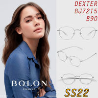 SS22 BOLON กรอบแว่นสายตา รุ่น DEXTER BJ7215 B90 [ฺAlloy/Stainless Steel] แว่นของญาญ่า