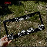 ANQII อะคริลิค I เบรคสำหรับฝาครอบจาน Goth GIRL โลหะสำหรับตกแต่ง สีดำสีดำ ที่ยึดป้ายสำหรับรถ ของใหม่ กอธ ฝาครอบป้ายทะเบียนรถ อุปกรณ์สำหรับรถยนต์