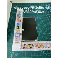 จอ LCD.dtac Joey Fit Selfie 4.5 ZTE V830w หน้าจอZte V830/V830w TFT445FO57FPC