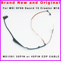 Kabel LCD Baru สำหรับ MSI GF66 15 Pencipta M16 MS-1581 MS1581 Paparan EDP Cable K1N-3040245-H39 K1N-3040244-H39