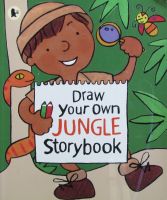 Draw your own jungle storybook by Stella Gurney paperback Walker books