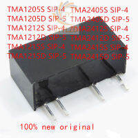 5PCS TMA1205S TMA1205D TMA1212S TMA1212D TMA1215S TMA1215D TMA2405S TMA2405D TMA2412S TMA2412D TMA2415S TMA2415D โมดูล DC / DC