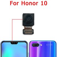 ของแท้สำหรับมุมมองด้านหน้าด้านหลัง Huawei Honor 10สำรองข้อมูลกล้องโมดูลของกล้องขนาดเล็กหันหน้าไปทางด้านหน้าหลักชิ้นงอสำหรับเปลี่ยนชิ้นส่วนอะไหล่