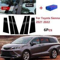 6ชิ้นกลอสสีดำหน้าต่างตัดปก BC คอลัมน์สติ๊กเกอร์เหมาะสำหรับ Toyota Sienna 2021 2022ขัดเสาโพสต์