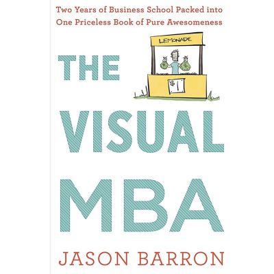 New Releases ! &gt;&gt;&gt; หนังสือภาษาอังกฤษ The Visual MBA: Two Years of Business School Packed into One Priceless Book of Pure Awesomeness