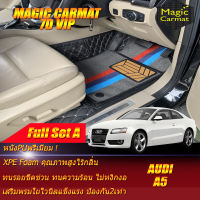 Audi A5 2007-2016 Coupe Full Set A (เต็มคันรวมถาดท้ายรถแบบ A) พรมรถยนต์ Audi A5 Coupe 2007 2008 2009 2010 2011 2012 2013 2014 2015 2016 พรม7D VIP Magic Carmat