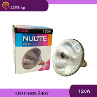 สปอตไลท์กระจกหนาใส PAR38 120W Warmwhite แสงสีส้ม หลอดไส้ทรงพาร์38 PAR38 Flood