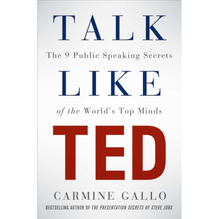 This item will be your best friend. &gt;&gt;&gt; Talk Like Ted : The 9 Public Speaking Secrets of the Worlds Top Minds -- Paperback / softback [Paperback]