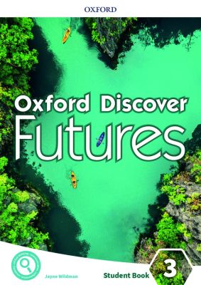 Bundanjai (หนังสือคู่มือเรียนสอบ) Oxford Discover Futures 3 Student Book (P)