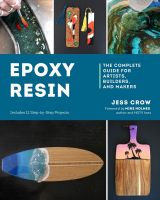 หนังสืออังกฤษใหม่ Epoxy Resin : The Complete Guide for Artists, Builders, and Makers [Paperback]