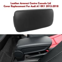 Leather Armrest Centre Console Lid Cover Replacement For Audi A1 8X1 2012-2018 Black Car Essories