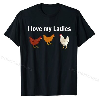 Funny Chicken TShirt, Chicken Farmers, I love My Ladies T-Shirt Oversized Casual Tops T Shirt Cotton Tshirts for Men Design