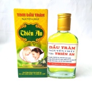 Hãng trợ giá - Chính Hãng  Tinh dầu tràm nguyên chất Thiên An - Huế chai