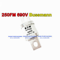 ฟิวส์ FUSE Bussmann 250FM 250A 690V