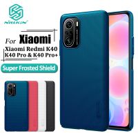 【Electronic Store】เคส Nillkin Super Frosted Shield สำหรับ Xiaomi POCO F3 Redmi K40 Pro Plus ฮาร์ดพีซีกันกระแทกฝาครอบโทรศัพท์หรูหรา