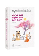 Sách NXB Trẻ - Ra bờ suối ngắm hoa kèn hồng Bìa cứng - Nguyễn Nhật Ánh