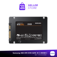 SAMSUNG SSD 870 EVO SATA III 2.5 250GB / 500GB / 1TB (เอสเอสดี)