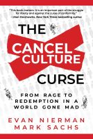 หนังสืออังกฤษใหม่ The Cancel Culture Curse : From Rage to Redemption in a World Gone Mad [Hardcover]