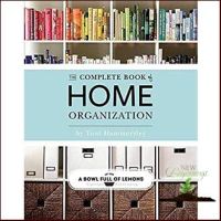 Cost-effective &amp;gt;&amp;gt;&amp;gt; The Complete Book of Home Organization หนังสือภาษาอังกฤษมือ1(New) ส่งจากไทย