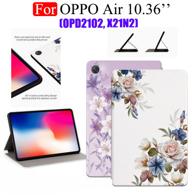 สำหรับ OPPO Pad Air 10.36 OPD2102 X21N2แฟชั่นแท็บเล็ตเคส OPPO Pad Air 10.36นิ้วแฟชั่นดอกไม้พลิกยืนปก