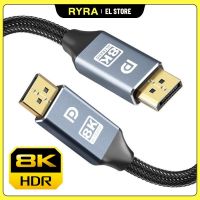 RYRA 8K 60Hz Displayport Cable DP 1.4 Male To Male Computer Monitor Displayport Interface Patch DP Cable 4K 144Hz 1/1.5/2/3/5m