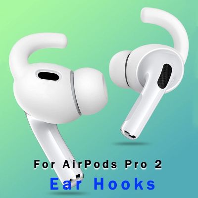 For Apple AirPods Pro 2 Ear Hooks Covers Anti Slip Holders Silicone Eartips Earbuds Bluetooth Wireless Earphone Accessories Wireless Earbud Cases