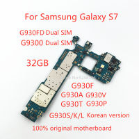 1ชิ้นสำหรับ G9300 Samsung Galaxy S7 G930FD G930A G930V G930T G930P G930SKL 32GB 100ปลดล็อคเมนบอร์ด Asal Ganti