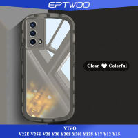 EPTWOO สำหรับ VIVO V27 V27E V23E V25E V25 Y20 Y20S Y20I Y12S Y17 Y12 Y15 Y11 Y21 Y21S Y21T Y33S Y33T Y30 Y30i Y50 Y19 X50 X60 X70 V15 V23 PRO T1 5G นุ่มใสโทรศัพท์กรณีกันชนปกหลัง NA-02