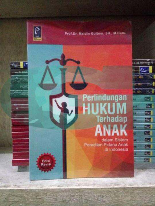 Buku Perlindungan Hukum Terhadap Anak Dalam Sistem Peradilan Pidana ...