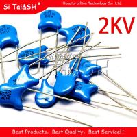 20pcs High voltage Ceramic Capacitor 2KV 15PF 22PF 100PF 120PF 150PF 220PF 330PF 470PF 680PF 1NF 2.2NF 3.3NF 4.7NF 10NF