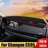 For Changan CS95 2019 2020 2021 2022 Car Dashboard Cover Sun Shade Avoid Light Pad Carpets Mat Anti-UV Case Interior Accessories