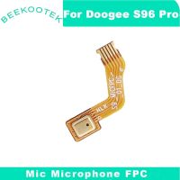 Doogee S96 Pro Mic ไมโครโฟน Fpc ที่เปลี่ยนไมค์อุปกรณ์เสริมสำหรับ Doogee S96 Pro โทรศัพท์มือถือ