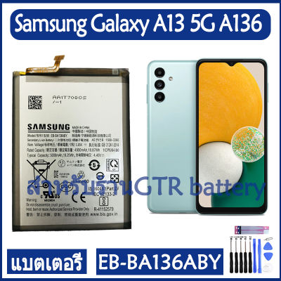 แบตเตอรี่ แท้ Samsung Galaxy A13 5G SM-A136 GH82-27431A battery แบต EB-BA136ABY 5000mAh รับประกัน 3 เดือน
