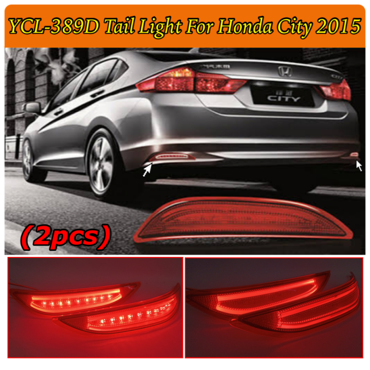CPS Tail Light Honda City 2015 LED Tail Lights Guide Rear Bumper Light Brake Light (1734