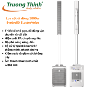 Loa cột di động 1000w Evolve50 ElectroVoice - TRƯỜNG THỊNH AUDIO SOLUTION