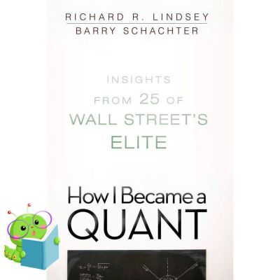 This item will be your best friend. ! Loving Every Moment of It. How I Became a Quant : Insights from 25 of Wall Streets Elite [Paperback] หนังสืออังกฤษมือ1(ใหม่)พร้อมส่ง