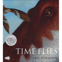 Time Flies through the age of dinosaurs Time Flies the flying Time Flies the kaidike Silver Award opening edition Eric Rohmann Eric Rohmann English original edition