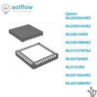 Isl95520ahrz Isl95521ahrz Isl95813hrz Isl95870bhrz Isl91107irtaz Isl88750hrz Isl8121irz Isl88739ahrz ใหม่ Isl88739bhrz