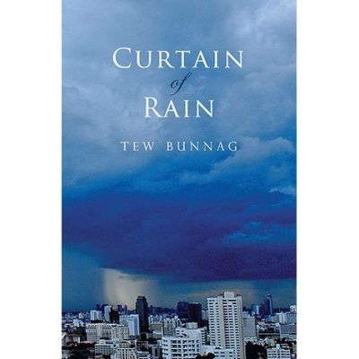 Curtain of Rain /Tew Bunnag
