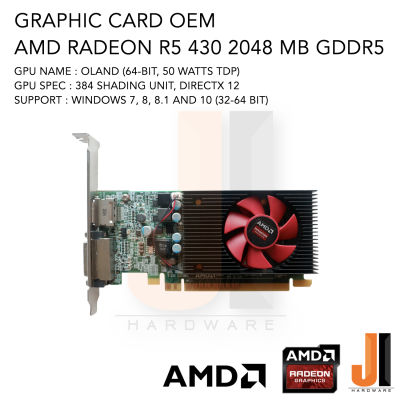 Graphic Card AMD Radeon R5 430 2048MB 64-Bit GDDR5 OEM (สินค้ามือสองสภาพดีมีการรับประกัน)