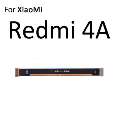 เมนบอร์ดเมนบอร์ดเมนบอร์ดเมนบอร์ดคอนเนคเตอร์ Lcd สายเคเบิ้ลยืดหยุ่นสำหรับ6x A1 Xiaomi Mi 5x A2 Redmi 5 Plus 4a 4 Pro Note 4 4x Global 5 5a