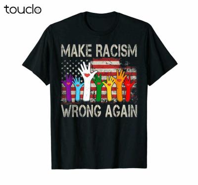 New Make Racism Wrong Again American Flag Funny Anti Trump Men Shirt Unisex T-Shirt S-5Xl Xs-5Xl Custom Gift Creative Funny Tee