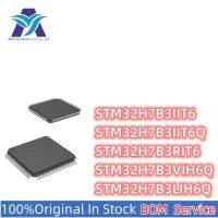 New Original Stock IC Electronic Components STM32H7B3IIT6 STM32H7B3IIT6Q STM32H7B3RIT6 STM32H7B3VIH6Q STM32H7B3LIH6Q