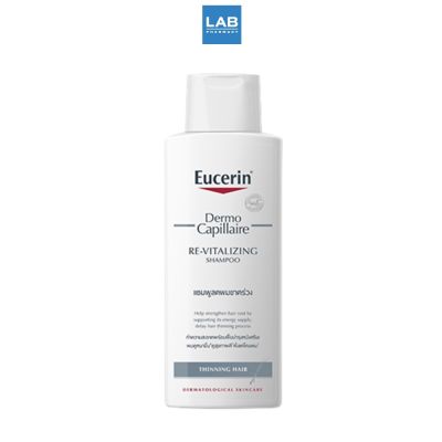 Eucerin DermoCapillaire Re-Vitalizing Shampoo Thinning Hair 250 ml. - แชมพูลดผมขาดร่วง สำหรับผู้มีผมบาง