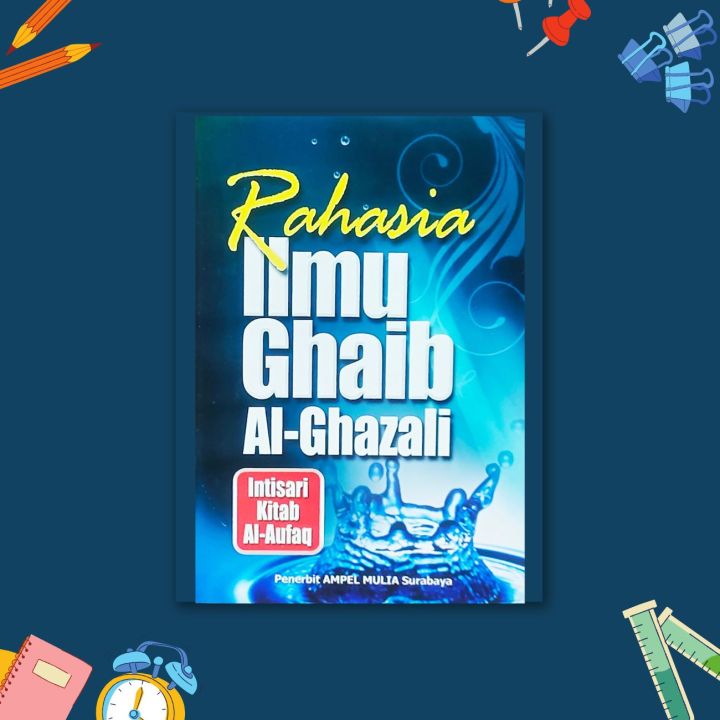 Buku Rahasia Ilmu Ghaib Al Ghazali Imam Ghazali Lazada Indonesia 2786