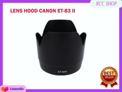 ฮู้ดเลนส์ LENS HOOD CANON ET-83 II For Canon EF 70-200mm f/2.8L USM