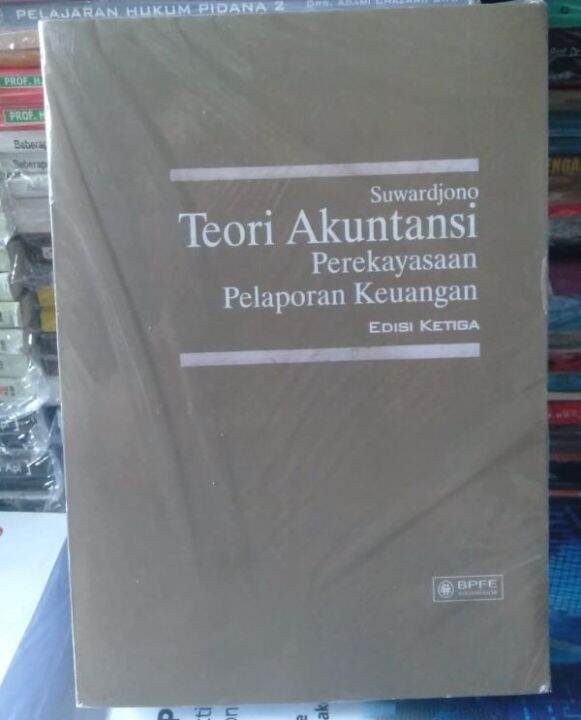 Teori Akuntansi, Perekayasaan Pelaporan Keuangan (Ed. 3) - Suwardjono ...